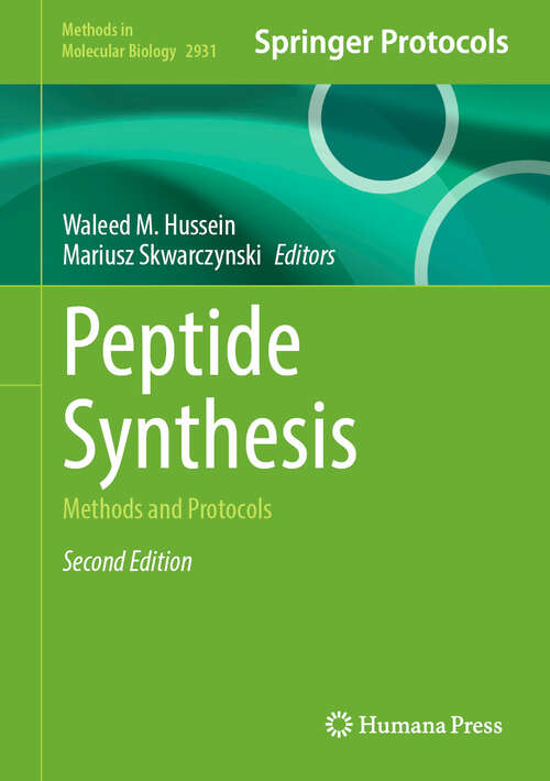 Book cover of Peptide Synthesis: Methods and Protocols (Second Edition 2025) (Methods in Molecular Biology #2931)