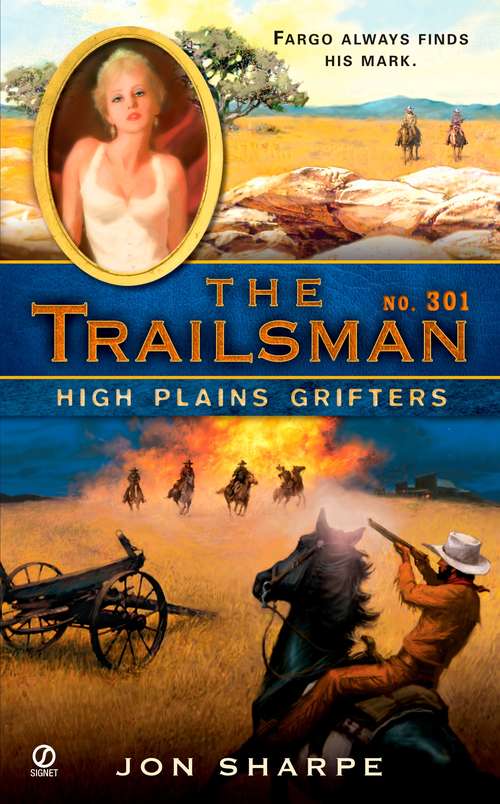 Book cover of High Plains Grifters (Trailsman #301)