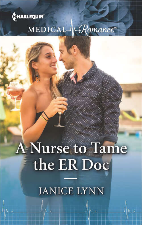 Book cover of A Nurse to Tame the ER Doc (Original)