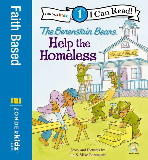 Book cover of The Berenstain Bears Help the Homeless: Level 1 (I Can Read! / Berenstain Bears / Good Deed Scouts / Living Lights: A Faith Story)