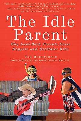 Book cover of The Idle Parent