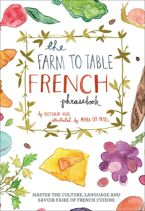 Book cover of The Farm to Table French Phrasebook