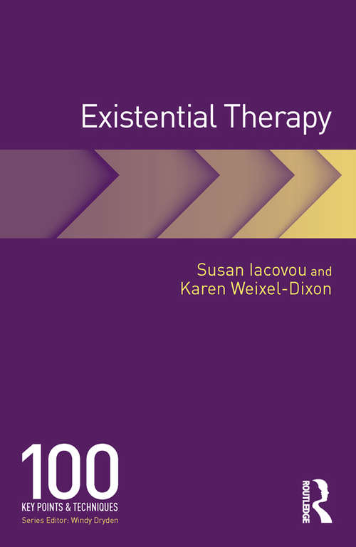 Book cover of Existential Therapy: 100 Key Points and Techniques (100 Key Points)
