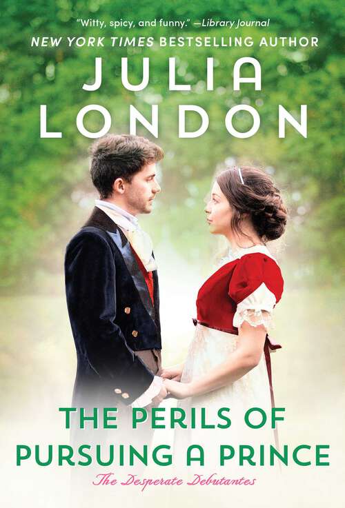 Book cover of The Perils of Pursuing a Prince (Desperate Debutantes)