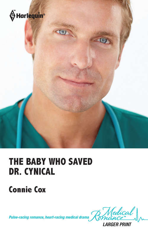 Book cover of The Baby Who Saved Dr. Cynical