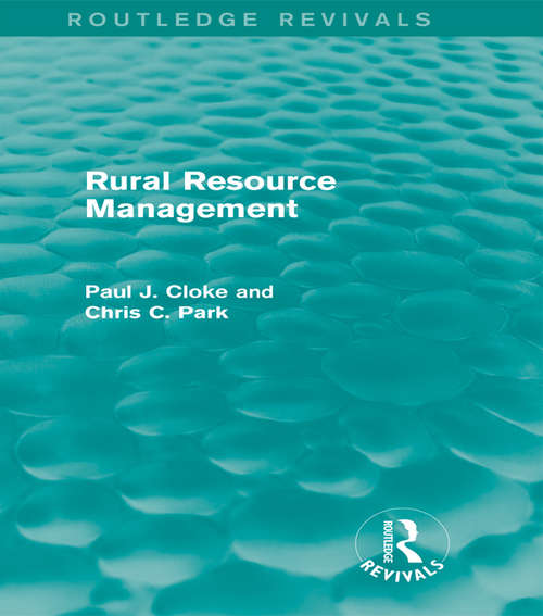 Rural Resource Management (Routledge Revivals)