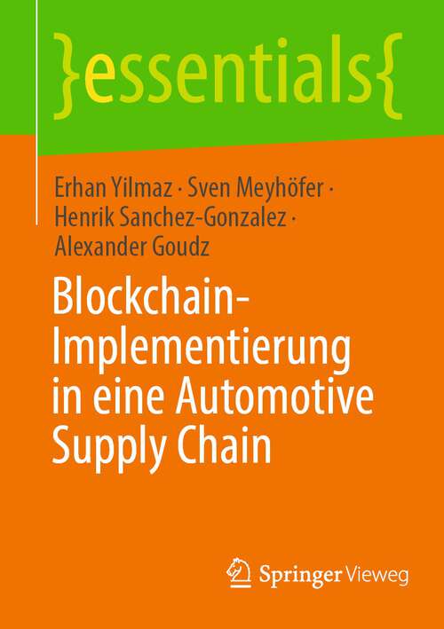 Blockchain-Implementierung in eine Automotive Supply Chain (essentials)