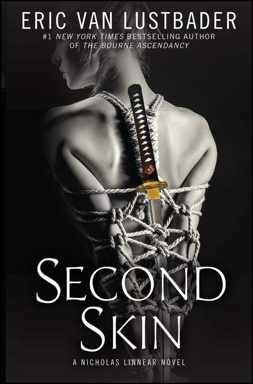 Second Skin: A Nicholas Linnear Novel (The\nicholas Linnear Novels Ser. #Bk. 6)