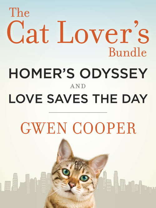 Book cover of The Cat Lover's Bundle: Homer's Odyssey and Love Saves the Day (2-Book Bundle)
