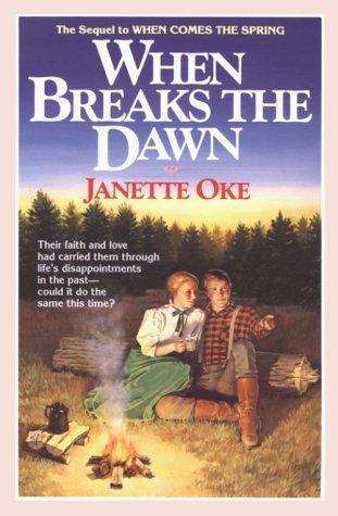 Book cover of When Breaks the Dawn (Canadian West, Book #3)