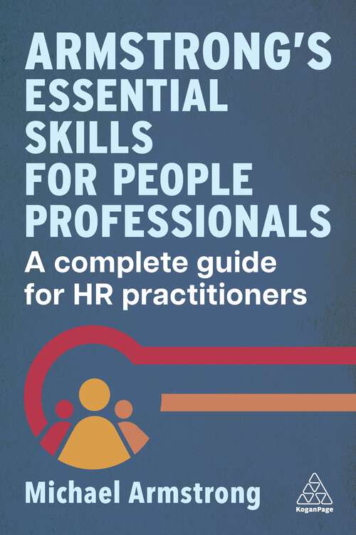 Book cover of Armstrong's Essential Skills for People Professionals: A Complete Guide for HR Practitioners