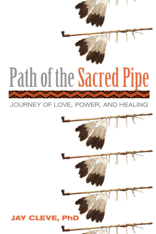 Path of the Sacred Pipe
