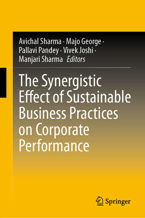 Book cover of The Synergistic Effect of Sustainable Business Practices on Corporate Performance