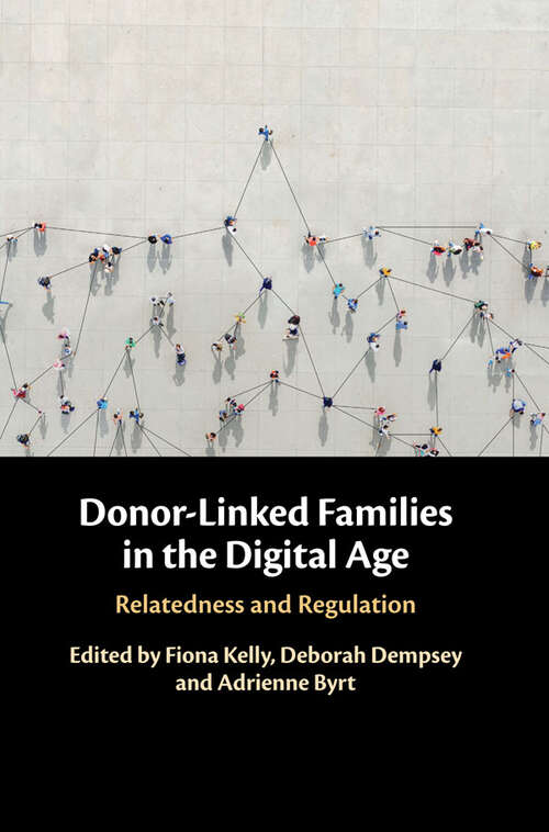 Book cover of Donor-Linked Families in the Digital Age: Relatedness and Regulation