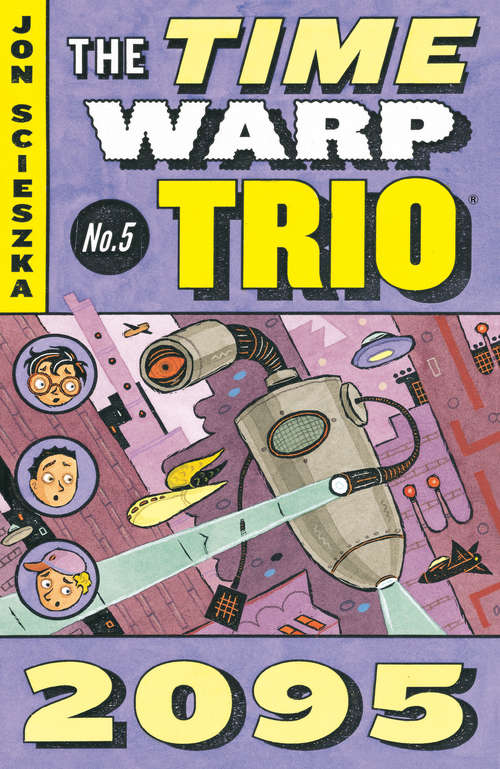 2095 (Time Warp Trio #5)