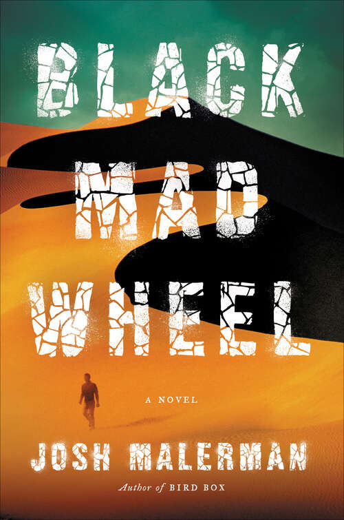 Book cover of Black Mad Wheel: A Novel