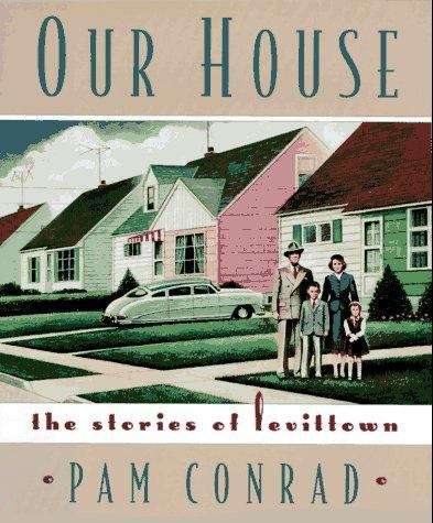 Book cover of Our House: The Stories of Levittown