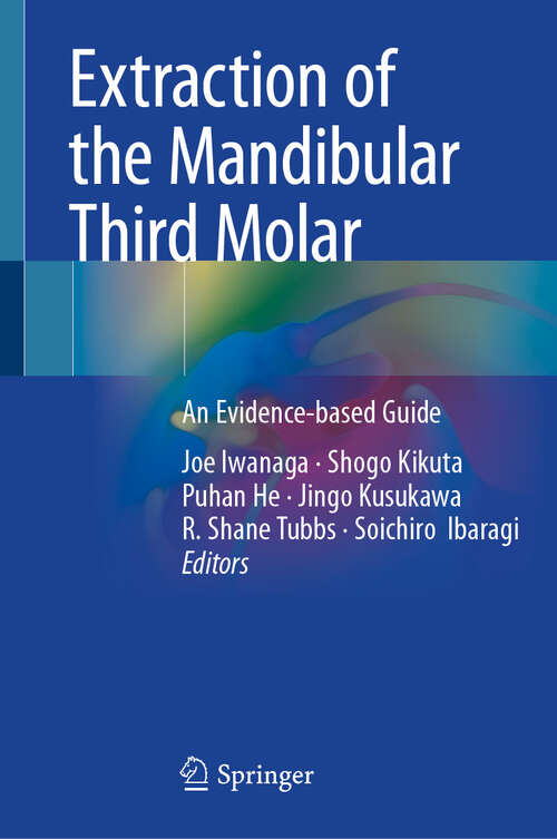 Book cover of Extraction of the Mandibular Third Molar: An Evidence-based Guide