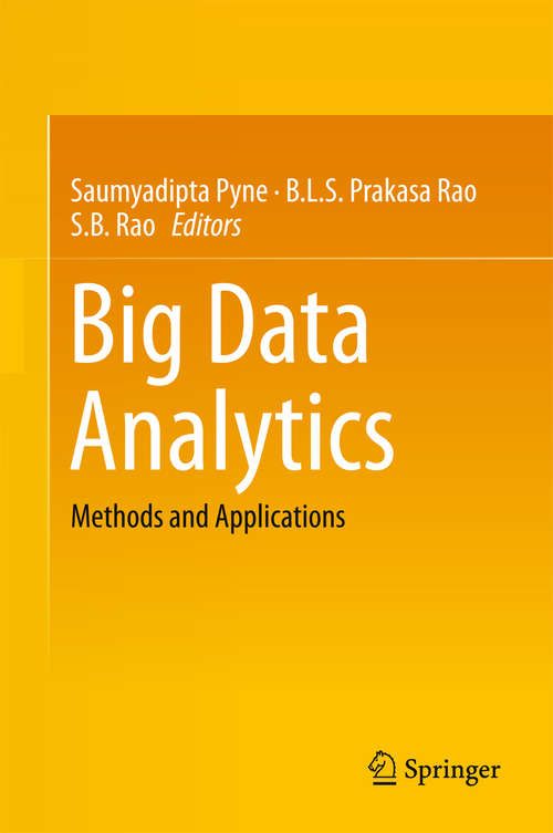 Big Data Analytics: Methods and Applications