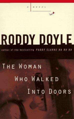 Book cover of The Woman Who Walked Into Doors