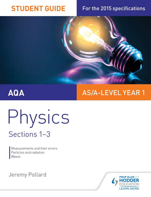 Book cover of AQA Physics Student Guide 1: Sections 1-3