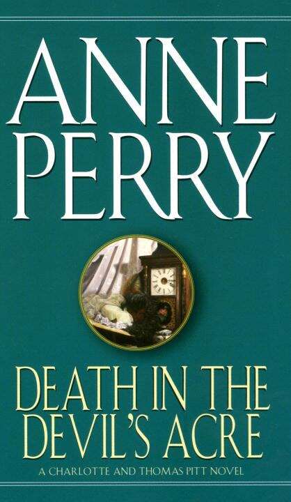 Book cover of Death in the Devil's Acre (Thomas and Charlotte Pitt Mystery #7)