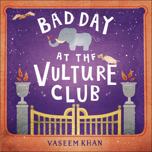 Book cover of Bad Day at the Vulture Club (Baby Ganesh Agency #5)