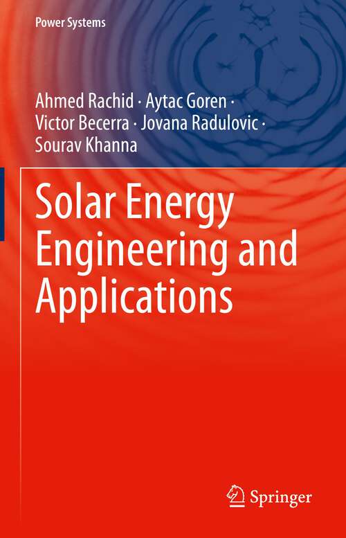 Solar Energy Engineering and Applications (Power Systems)