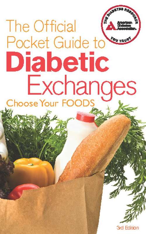 Book cover of The Official Pocket Guide To Diabetic Exchanges: Choose Your Foods (Third ed.)