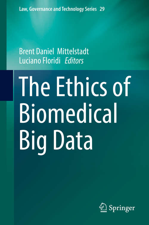 Book cover of The Ethics of Biomedical Big Data