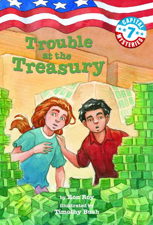 Trouble at the Treasury (Capital Mysteries #7)