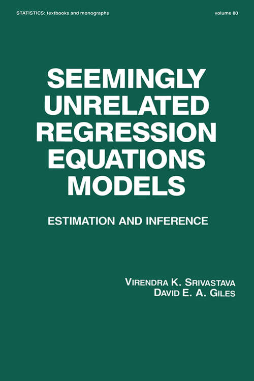Seemingly Unrelated Regression Equations Models: Estimation and Inference