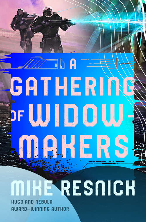 A Gathering of Widowmakers: The Widowmaker Unleashed * A Gathering Of Widowmakers (The Widowmaker Series)