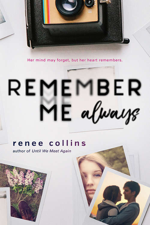 Book cover of Remember Me Always