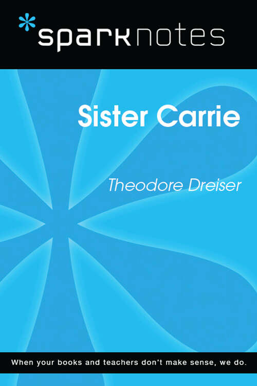Book cover of Sister Carrie (SparkNotes Literature Guide Series)