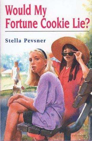 Book cover of Would My Fortune Cookie Lie?