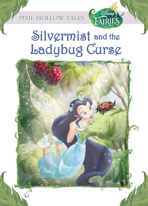 Book cover of Disney Fairies: Silvermist and the Ladybug Curse (Disney Fairies)