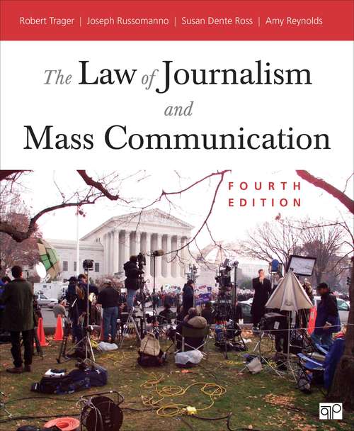 The Law of Journalism and Mass Communication (Fourth Edition)