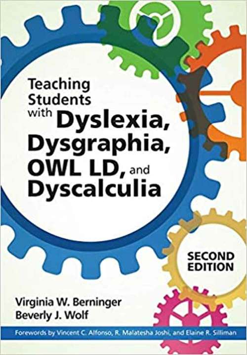 Teaching Students with Dyslexia and Dysgraphia, Owl LD, and Dyscalculia