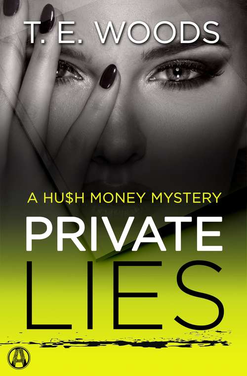 Book cover of Private Lies: A Hush Money Mystery (Hush Money Mystery #3)