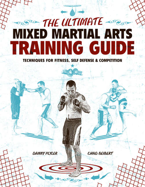 Book cover of The Ultimate Mixed Martial Arts Training Guide
