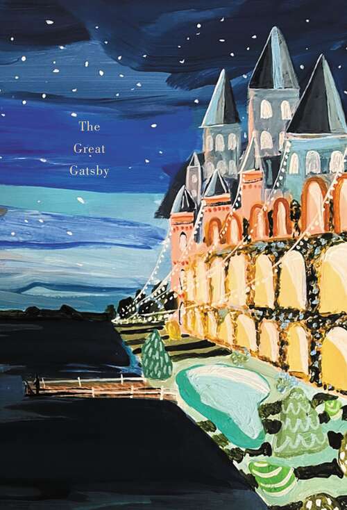 Book cover of The Great Gatsby (Harper Muse Classics: Painted Editions)