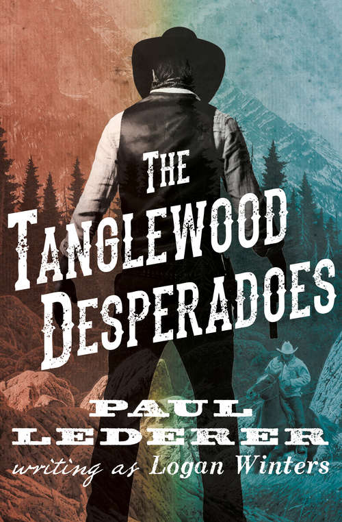 Book cover of The Tanglewood Desperadoes
