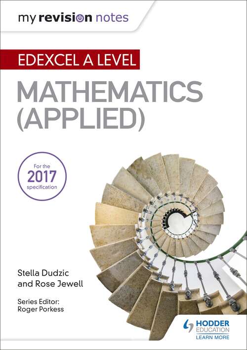 Book cover of My Revision Notes: Edexcel A Level Maths (Applied)