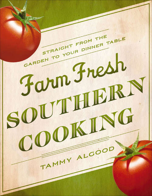 Book cover of Farm Fresh Southern Cooking