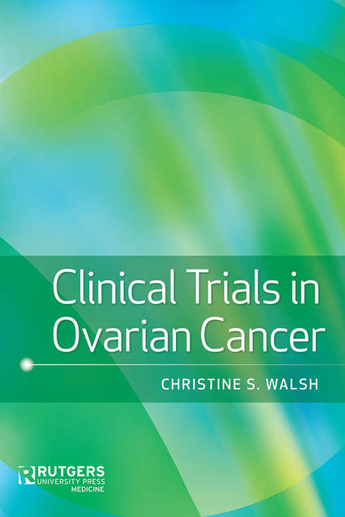 Cover image of Clinical Trials in Ovarian Cancer