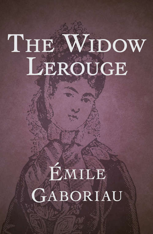 Book cover of The Widow Lerouge