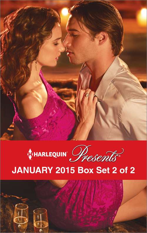 Harlequin Presents January 2015 - Box Set 2 of 2