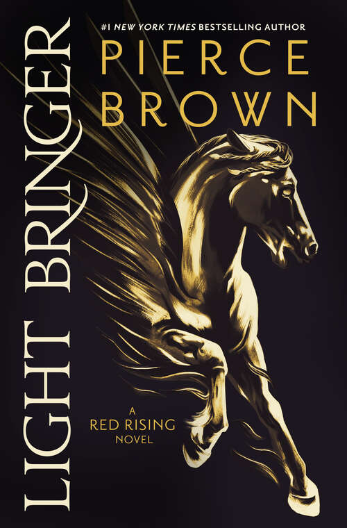 Book cover of Light Bringer: A Red Rising Novel (Red Rising Series)