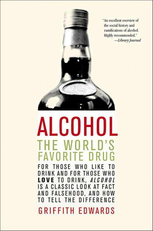 Book cover of Alcohol: The World's Favorite Drug